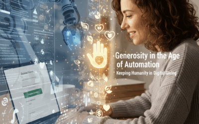 Generosity in the Age of Automation: Keeping Humanity in Digital Giving